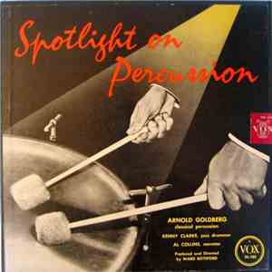 Kenny Clarke / Arnold Goldberg / Al Collins - Spotlight On Percussion download flac mp3