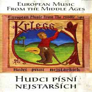 Krless - European Music From The Middle Ages / Hudci Písní Nejstarších download flac mp3