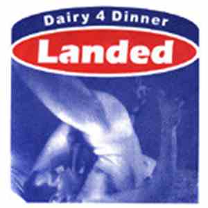 Landed - Dairy 4 Dinner download flac mp3