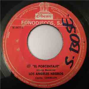 Los Angeles Negros - El Porcentaje / Sabras Que Te Quiero download flac mp3