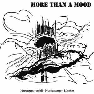 Lüscher / Nussbaumer / Aebli / Hartmann - More Than A Mood download flac mp3