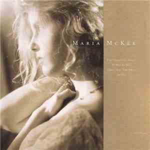 Maria McKee - I've Forgotten What It Was In You (That Put The Need In Me) flac mp3 download