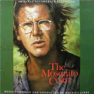 Maurice Jarre - The Mosquito Coast (Original Soundtrack Recording) download flac mp3