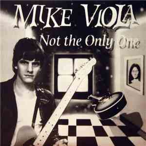 Mike Viola - Not The Only One download flac mp3
