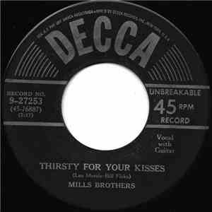 Mills Brothers - Thirsty For Your Kisses / Nevertheless download flac mp3