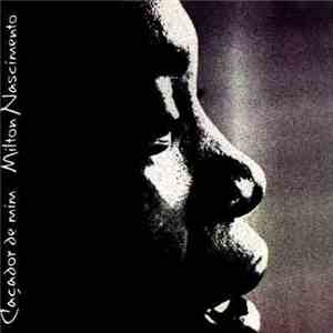 Milton Nascimento - Caçador De Mim download flac mp3