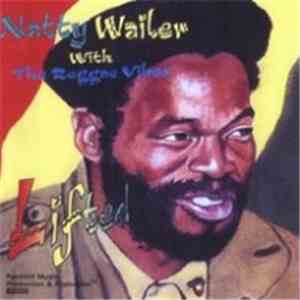 Natty Wailer - Lifted download flac mp3