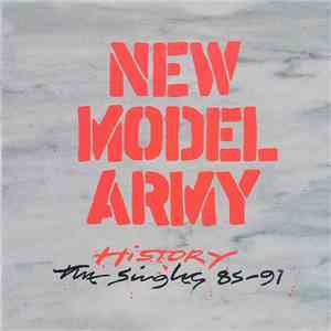 New Model Army - History (The Singles 85-91) download flac mp3