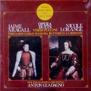 Nicole Lorange, Jaime Aragall, Anton Guadagno - Opera Duets download flac mp3