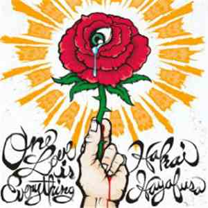 ハカイハヤブサ - One Love Is Everything download flac mp3