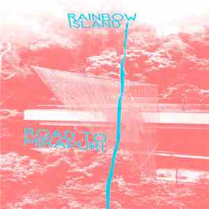 Rainbow Island - Road To Mirapuri download flac mp3