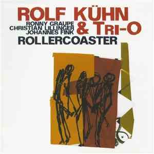 Rolf Kühn & Tri-O  - Rollercoaster download flac mp3
