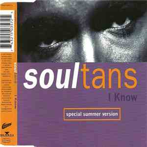 Soultans - I Know (Special Summer Version) download flac mp3