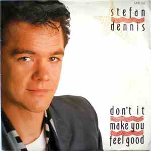 Stefan Dennis - Don't It Make You Feel Good download flac mp3