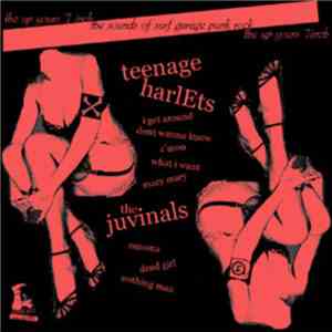 Teenage Harlets / The Juvinals - Split flac mp3 download