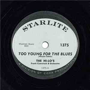 The Hi-Lo's, Frank Comstock & Orchestra - Too Young For The Blues / The Birth Of The Blues download flac mp3