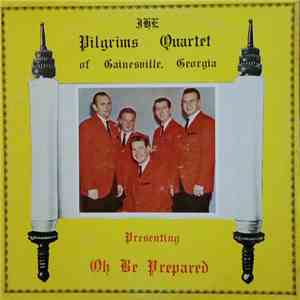 The Pilgrims Quartet - Oh Be Prepared download flac mp3
