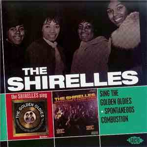 The Shirelles - Sing The Golden Oldies / Spontaneous Combustion download flac mp3