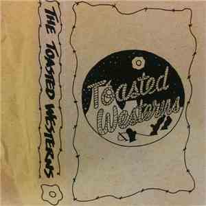 The Toasted Westerns - The Toasted Westerns download flac mp3