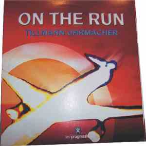 Tillmann Uhrmacher - On The Run download flac mp3