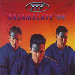 TTF - Dreamscape '94 download flac mp3