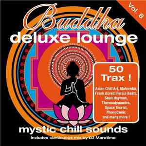 Various - Buddha Deluxe Lounge Vol. 8 - Mystic Chill Sounds download flac mp3