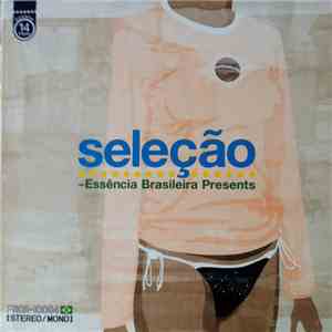 Various - Seleçao - Essência Brasileira Presents download flac mp3
