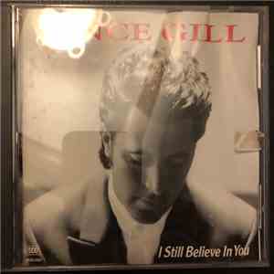 Vince Gill - I Still Believe In You download flac mp3