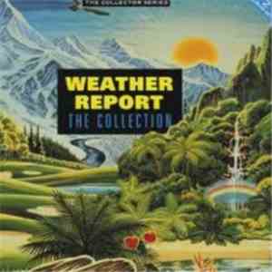 Weather Report - The Collection download flac mp3