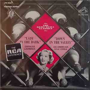 Weill, Lawrence, Adler, RCA Victor Orchestra, RCA Victor Chorus - The Kurt Weill Classics: Lady In The Dark / Down In The Valley download flac mp3