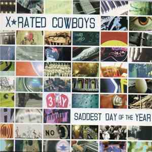 X-Rated Cowboys - Saddest Day Of The Year download flac mp3