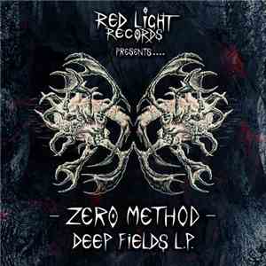 Zero Method - Deep Fields L.P. download flac mp3