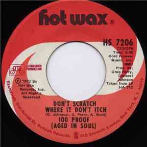 100 Proof (Aged In Soul) - Don't Scratch Where It Don't Itch download flac mp3