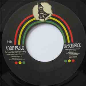 Addis Pablo - One Love, One Heart, One Family download flac mp3
