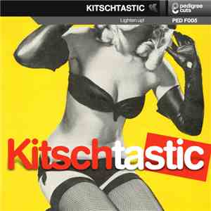 Alex Rizzo & Elliot Ireland - Kitschtastic download flac mp3