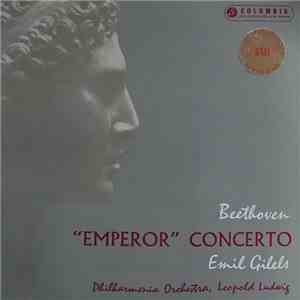 Beethoven, Emil Gilels, Philharmonia Orchestra, Leopold Ludwig - "Emperor" Concerto download flac mp3