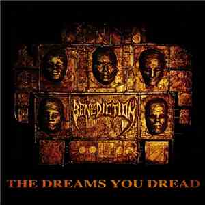 Benediction - The Dreams You Dread download flac mp3