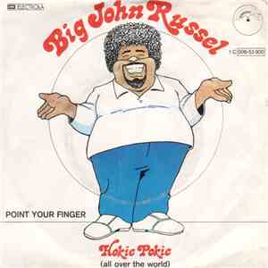 Big John Russel - Hokie Pokie (All Over The World) download flac mp3