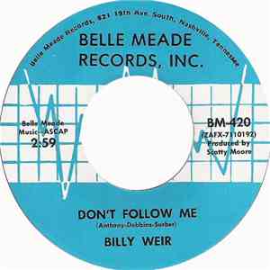 Billy Weir - A Hundred Years / Don't Follow Me download flac mp3