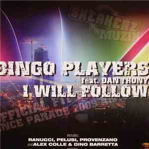 Bingo Players Feat. Dan'thony - I Will Follow (Theme Fit For Free Dance Parade) download flac mp3