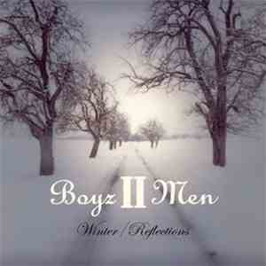 Boyz II Men - Winter / Reflections download flac mp3