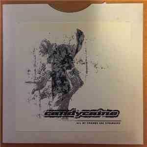 Candycaine  - All My Friends Are Strangers flac mp3 download
