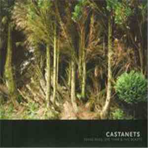 Castanets - Texas Rose, The Thaw, And The Beasts download flac mp3