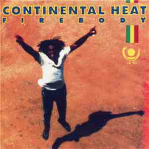 Continental Heat - Firebody download flac mp3