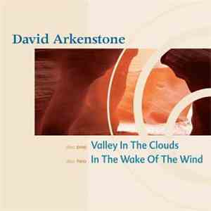David Arkenstone - Valley In The Clouds / In The Wake Of The Wind download flac mp3