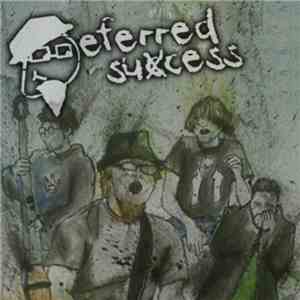 Deferred Sucess - Deferred Sucess download flac mp3