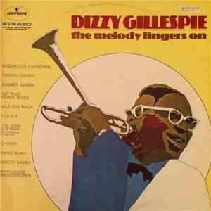 Dizzy Gillespie - The Melody Lingers On download flac mp3