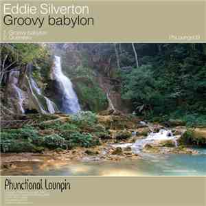 Eddie Silverton - Groovy Babylon download flac mp3