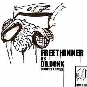 Freethinker vs. Dr.Denk - Endless Energy download flac mp3