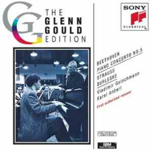 Glenn Gould, Beethoven, Strauss, Vladimir Golschmann, Karel Ančerl - Piano Concerto No.5 / Burleske download flac mp3